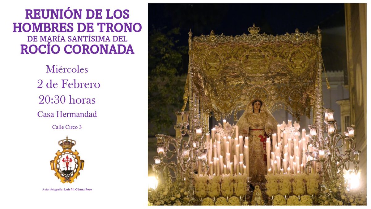 RociodeMalaga's tweet photo. ⚜️ Reunión de los Hombres de Trono de la Virgen del Rocío, @Hdt_RocioMlg, de cara al próximo Martes Santo.

📣 Miércoles, 2 de febrero.
🕒 20:30 horas.
🏫 Casa Hermandad.

#CofradíasMLG https://t.co/K9zboipGDc