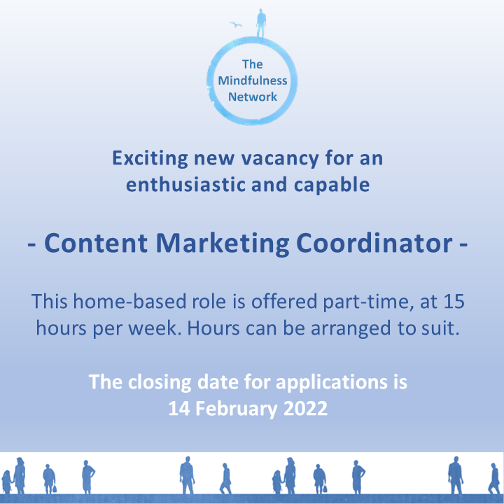 MindfulnessN's tweet photo. We're Hiring! Recruitment is now open for a new paid role within the Mindfulness Network team. We are developing fast, and this role will be key to our ongoing development. 

Find out more and apply here: https://t.co/78kJs8DuSe

#MindfulnessJob #ContentMarketing https://t.co/Gr44lZwqBy