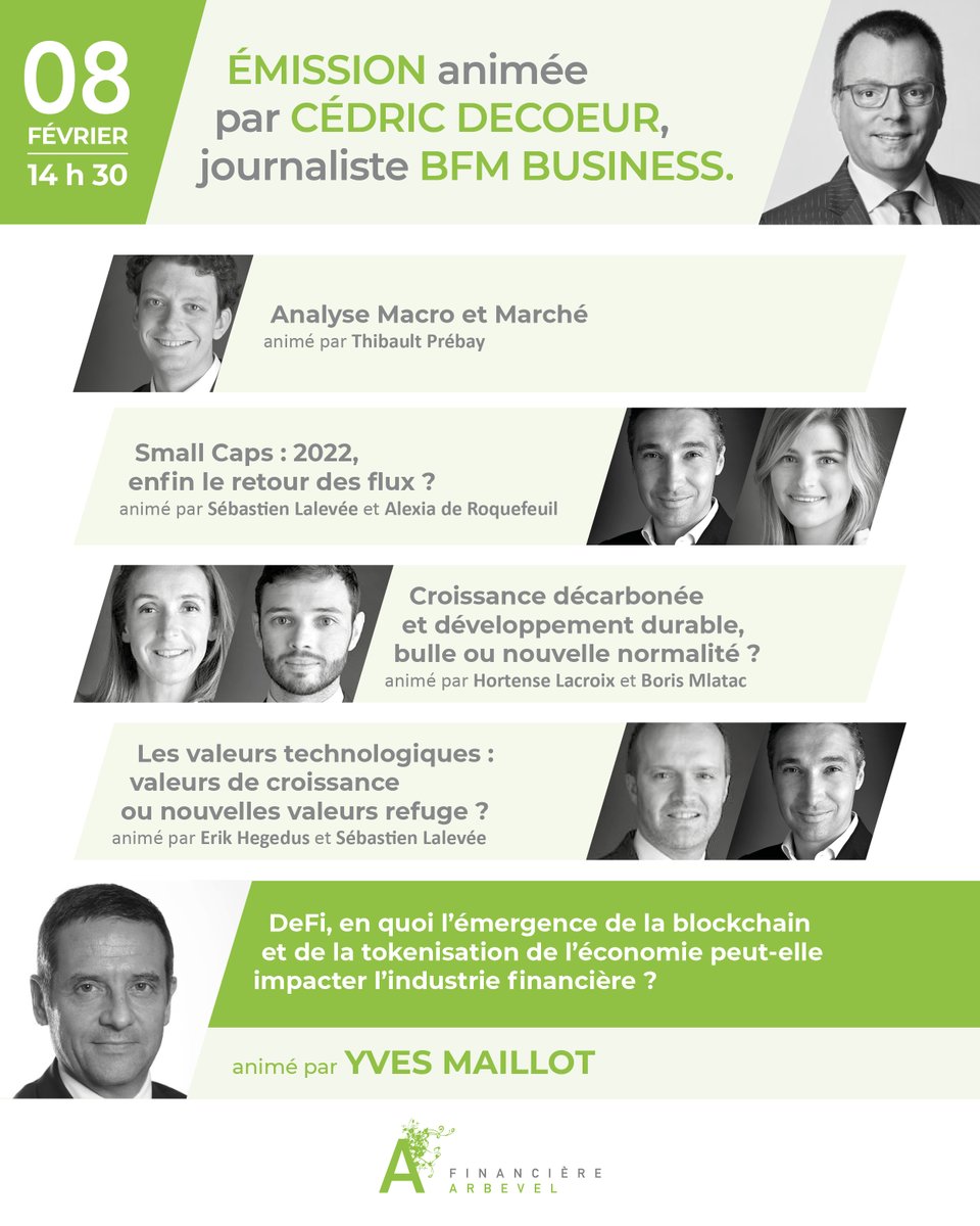 Financière ARBEVEL (@fin_arbevel) on Twitter photo 📣 Assistez à notre émission le 8 février à partir de 14h30 ! 💻
👨🏫 Cette conférence animée par <a href="/Cedric_Decoeur/">Cédric Decoeur</a>, journaliste <a href="/bfmbusiness/">BFM Business</a> verra plusieurs intervenants de Financière Arbevel dresser les perspectives financières de 2022. 📈
ℹ️ live.monstudiotv.com/event/arbevel/… 📣 Assistez à notre émission le 8 février à partir de 14h30 ! 💻
👨🏫 Cette conférence animée par <a href="/Cedric_Decoeur/">Cédric Decoeur</a>, journaliste <a href="/bfmbusiness/">BFM Business</a> verra plusieurs intervenants de Financière Arbevel dresser les perspectives financières de 2022. 📈
ℹ️ live.monstudiotv.com/event/arbevel/…