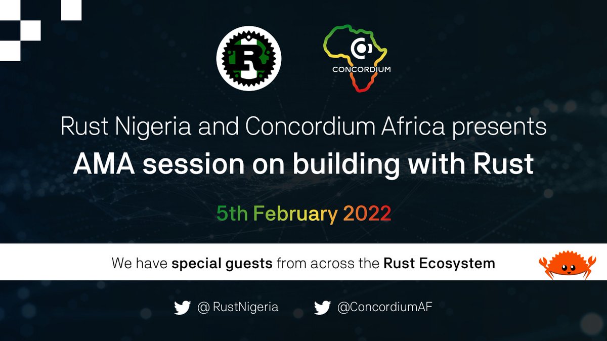 We are excited to announce a collaborative AMA Virtual Meetup organized by <a href="/RustNigeria/">Rustaceans Nigeria</a> and @ConcordiumAfrica 🦀. The session will focus on <a href="/rustlang/">Rust Language</a> and the Rust Ecosystem around Blockchain, Web Assembly, and Embedded Systems

Registration details coming soon