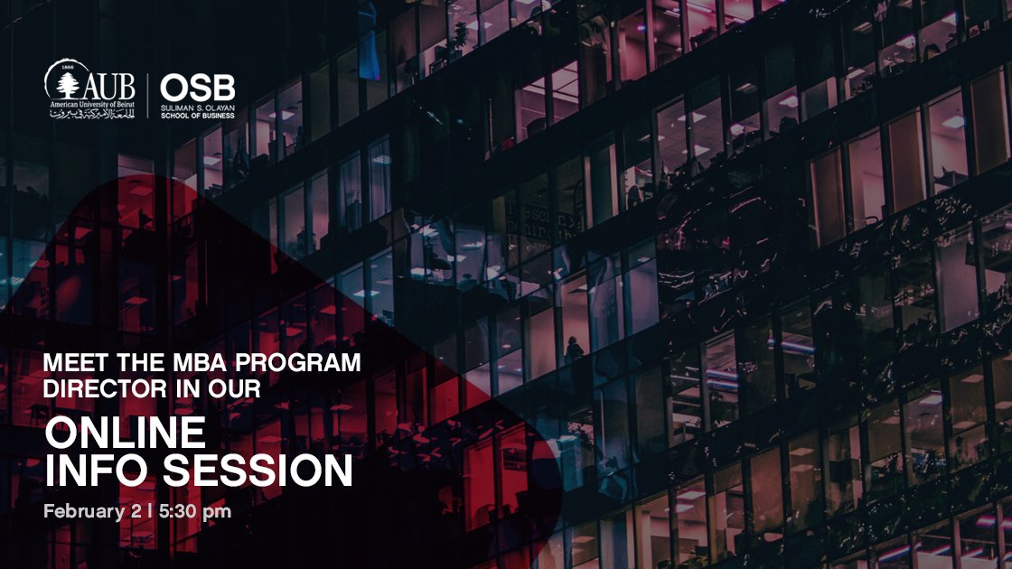 AUBOSB's tweet photo. Meet #OSB MBA director & discover more about the MBA On-Campus and Online in the upcoming information session. Get insights into the curriculum, the application process, the admission requirements, as well as funding and career opportunities: https://t.co/vA9v0Ow4Kw @AUB_Lebanon https://t.co/avLEkuAn7J