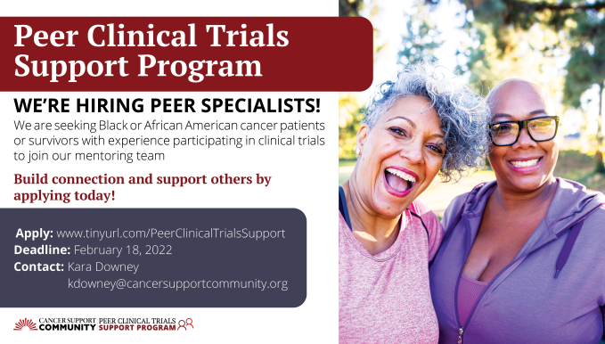 CSC is hiring a team to support our patients in the Peer Clinical Trials Support Program. If you are a Black or African American cancer patient or survivor and want to use that knowledge to help others consider joining our mentoring team. 

To apply visit: bit.ly/344szqK