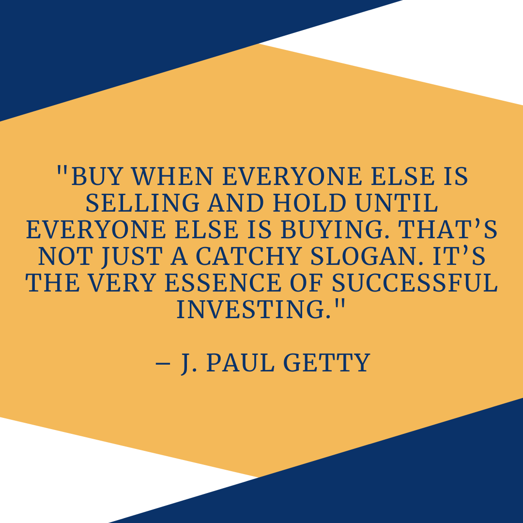 FPANJ1's tweet photo. "Buy when everyone else is selling and hold until everyone else is buying. That’s not just a catchy slogan. It’s the very essence of successful investing." - J. Paul Getty https://t.co/gYJ6ergbYS