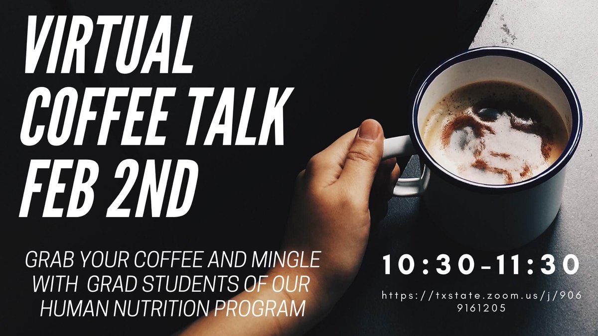 txstnutrition's tweet photo. Hey Bobcats, attend our virtual coffee talk on February 2nd to learn everything you need to know about Texas State’s Graduate Program in Human Nutrition! We hope to see you there! https://t.co/KD8wWVH7SI