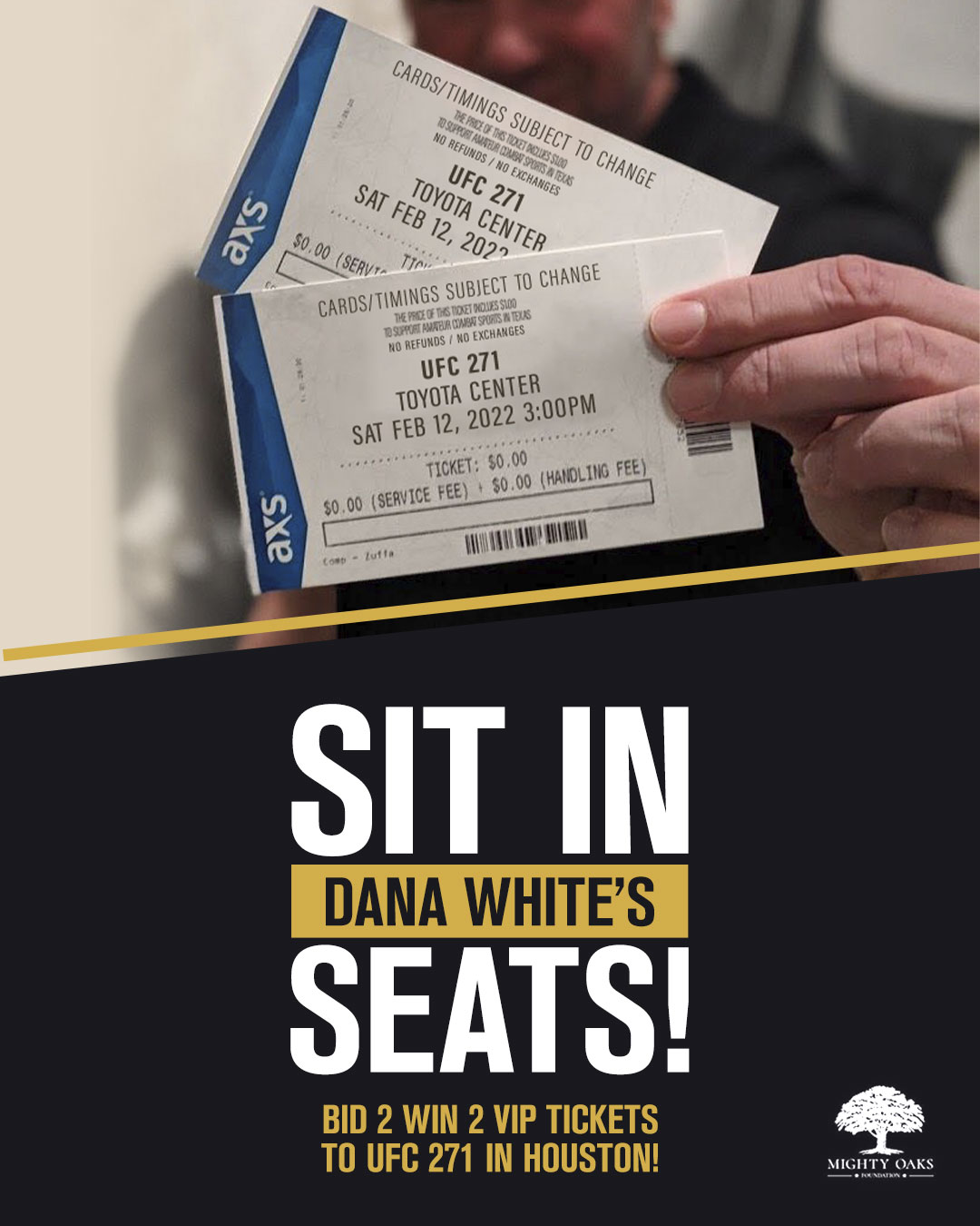 Ufc Bid 2 Win 2 Vip Tickets To Sit In Dana White S Personal Section For Ufc271 In Houston All Net Proceeds Will Benefit Mightyoaksfdn Ufc271 Enter Here