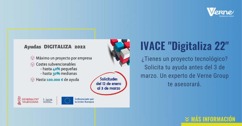VerneGroup's tweet photo. IVACE "Digitaliza 2022" |  📢 @GVAivace ha publicado la convocatoria de las #ayudas #Digitaliza2022, dirigidas a #pymes valencianas para llevar a cabo proyectos de implementación de tecnologías en la empresa.

➕INFO y requisitos aquí: https://t.co/1d9Dd9N3p5 https://t.co/d4pkVHKdEZ