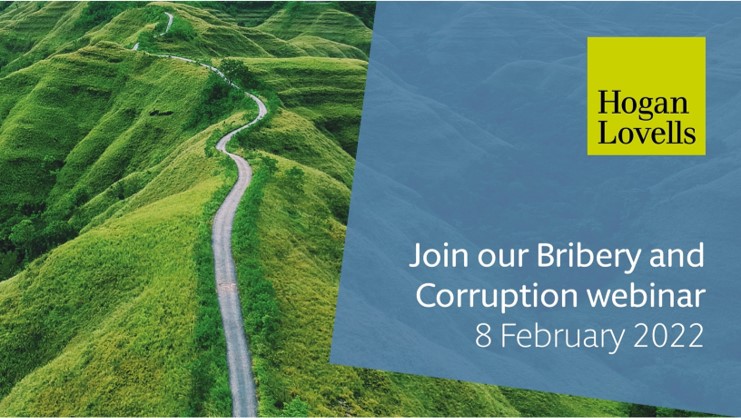 Following the launch of our Global Bribery &amp; Corruption Outlook 2022, we're hosting webinars on 8 February where our team will explore the trends &amp; challenges that businesses around the world can expect this year. 

Learn more: ow.ly/u7Vg50HFLoj  

#Webinar <a href="/HLLitigation/">Hogan Lovells Litigation</a>