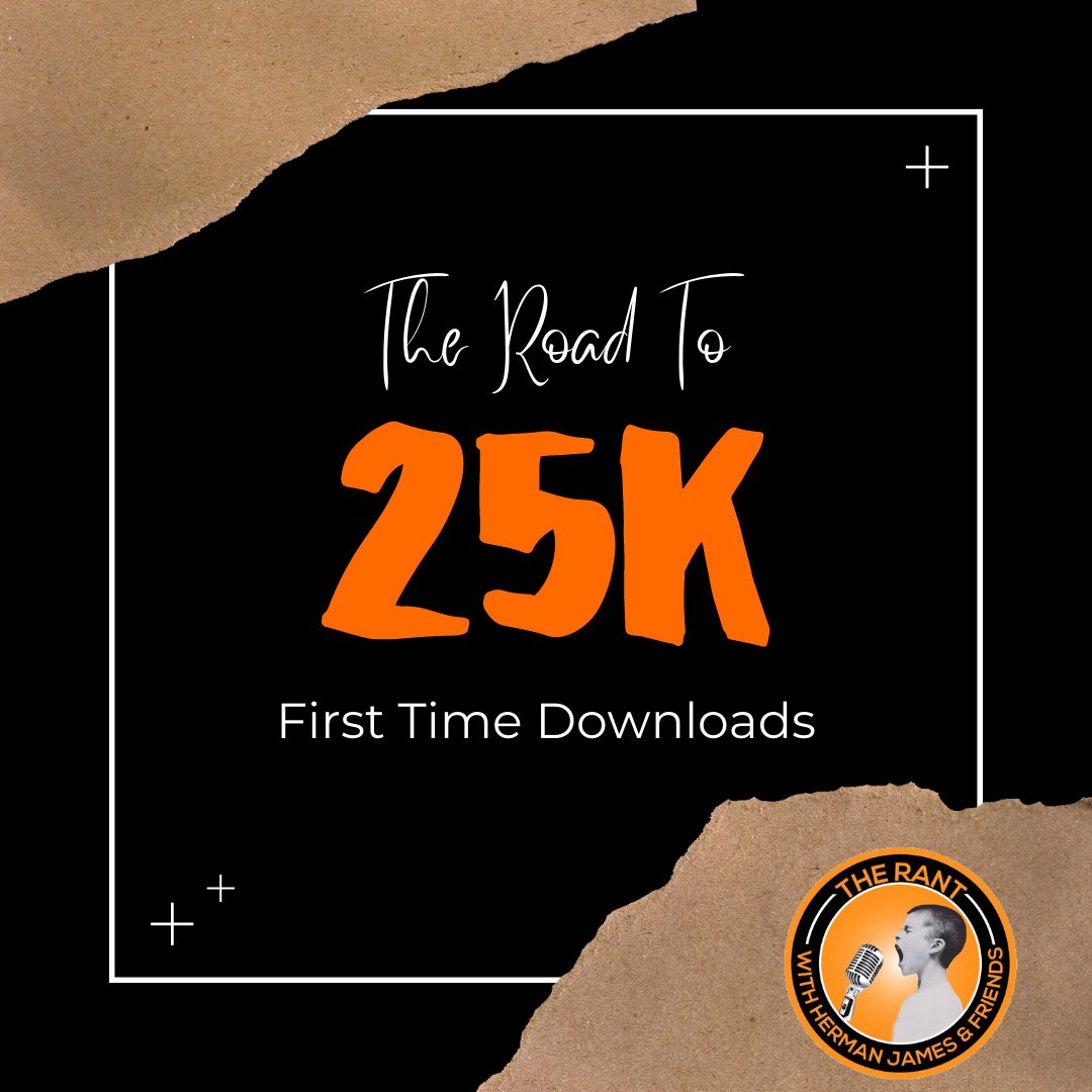 #TheRantWithHermanJames is about to hit 25,000 first time downloads!

In #celebration of this we are working on a #Giveaway for a follower.

Please #like, #subscribe and #comment below to be entered! Tag a friend who also likes #freestuff