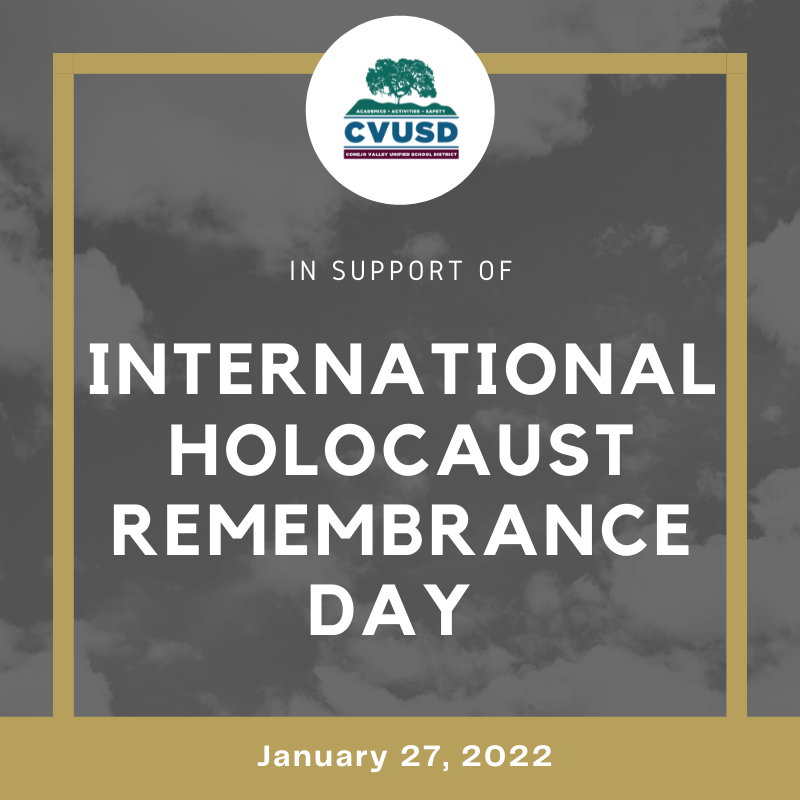 Conejo Valley USD On Twitter CVUSD Supports International Holocaust
