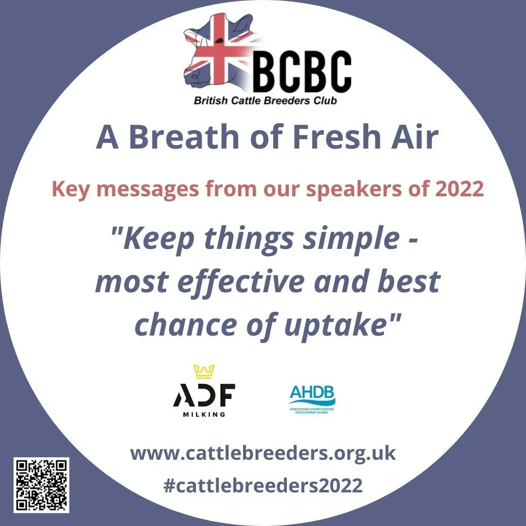 CattleBreeders's tweet photo. There were many key messages from our excellent speakers at Tuesday's conference, here is just one of them.... "Keep things simple - most effective and best chance of uptake" #sharingknowledge #cattlebreeders22 #keymessages Missed #BCBC22 join as a member https://t.co/VVN46wweFs https://t.co/fJUcN0dPOx