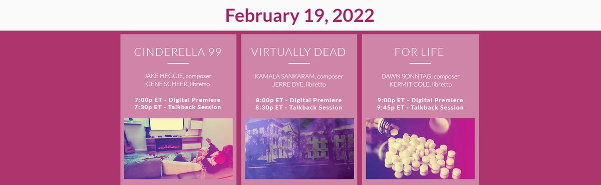 CLEOperaTheater's tweet photo. #operasinplace Day 2 (Feb 19) features 3 new operas:
Cinderella 99 - Jake Heggie & Gene Scheer @genealexscheer
Virtually Dead - Kamala Sankaram @kamalasankaram & Jerre Dye
For Life - Dawn Sonntag @konapearl & Kermit Cole @KermitCole
Tune in! #newopera #meetopera #classicalmusic https://t.co/9ncAktyiP6