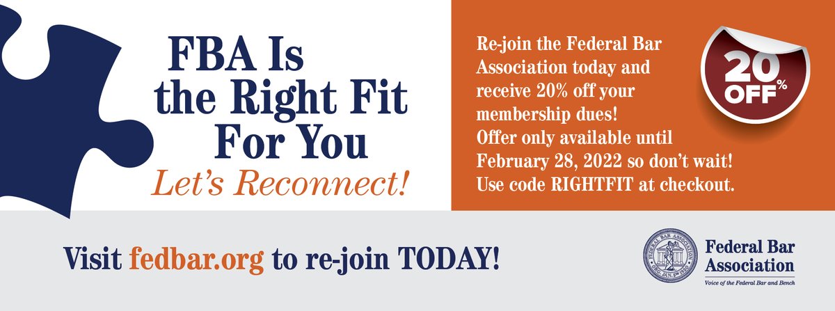 The Federal Bar Association misses YOU and right now we are offering a limited time discount of 20% off membership dues!

This offer is only available until February 28, 2022 so don’t wait!

Reconnect with us TODAY! ow.ly/oerT50HFJKG