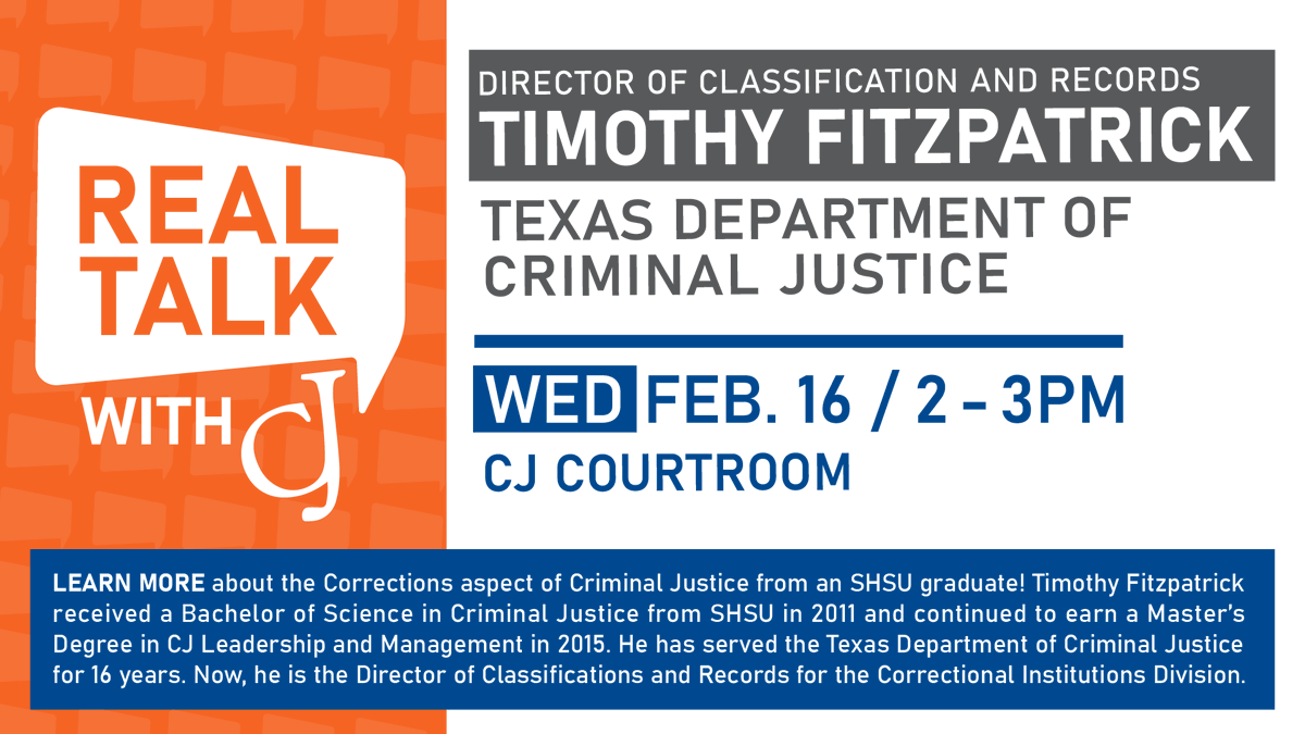 SHSUCJ's tweet photo. Hey CJ! The Director of Classifications and Records, Timothy Fitzpatrick, will be speaking on the corrections side of CJ. Stop by the CJ Courtroom on Wednesday, February 16th, 2-3 pm! #shsu #CJEvents https://t.co/b4xH0K1YJY