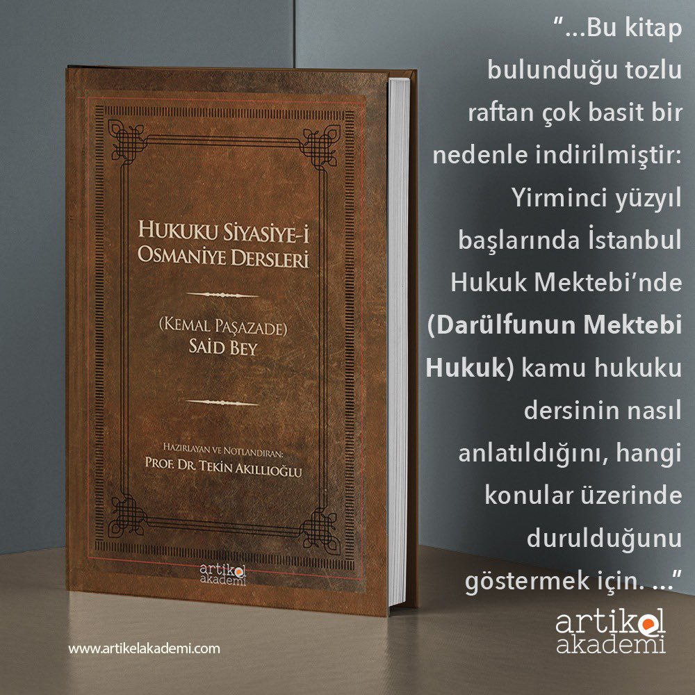 AkademiArtikel's tweet photo. Kitap, Abdülhamit döneminde gazeteci, yazar çevirmen ve hukuk müderrisi Kemalpaşazade Sait Bey tarafından yazılmıştır. Şurâ-yı Devlet Tanzimat Dairesi Başkanı da olan Sait Bey aynı zamanda Mektebi Hukuk ve Mektebi Mülkiye’de hukuku siyasiye adını verdiği kamu hukuku okutmuştur. https://t.co/4eLsPC7pPM