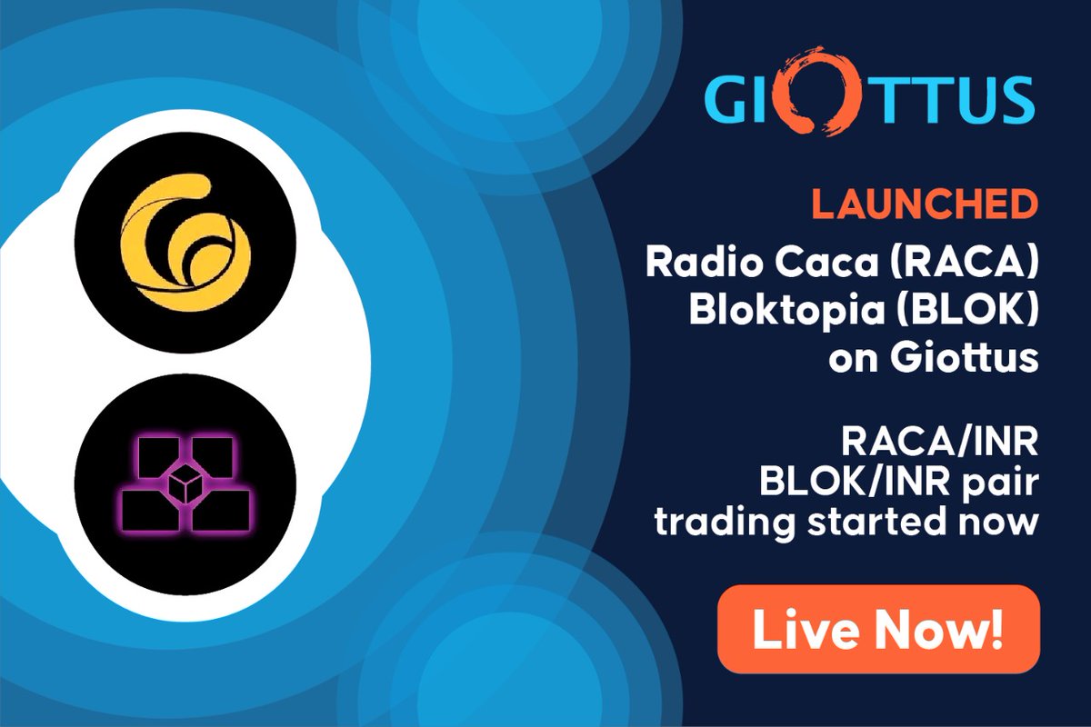 🚨 Launch alert 🚨 Bloktopia & Radio Caca are now live on Giottus  @bloktopia @RadioCacaNFT Trading pairs: 1. BLOK/INR 2. RACA/INR What are  you waiting for? #RadioCaca | #Bloktopia | #cryptocurrency | #CryptoNews |  #cryptotrading | #cryptotwitter | #crypto