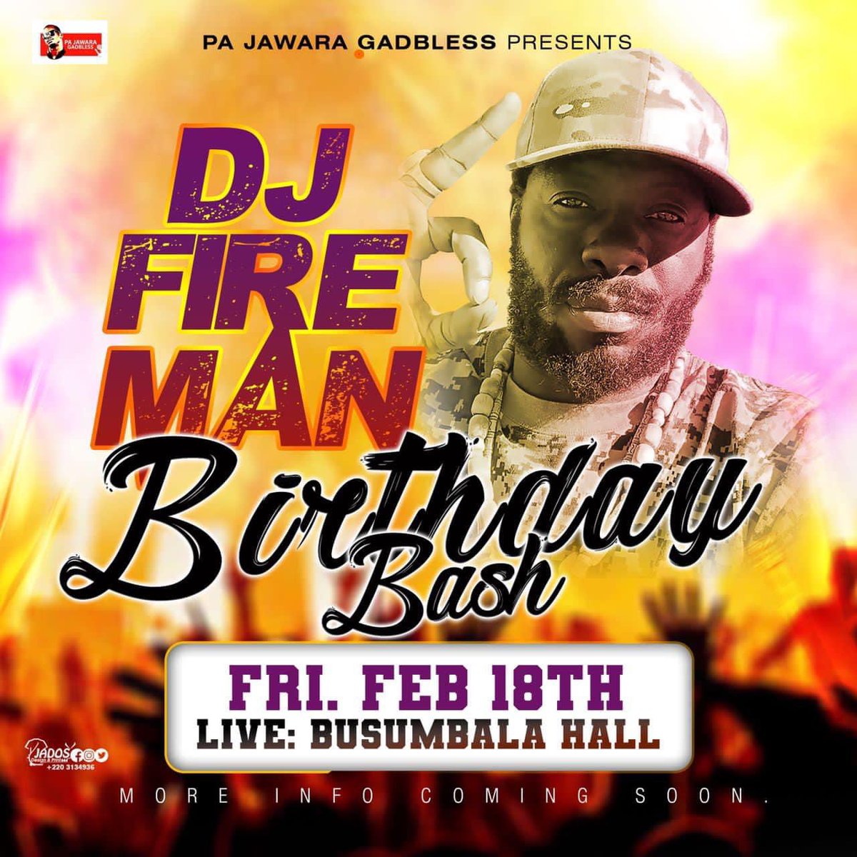 MikeDampha's tweet photo. Friday 18th February 2022 #DjFireman Birthday Bash at Busumbala Hall in #TheGambia, #Africa https://t.co/oqpk8q4Gzv