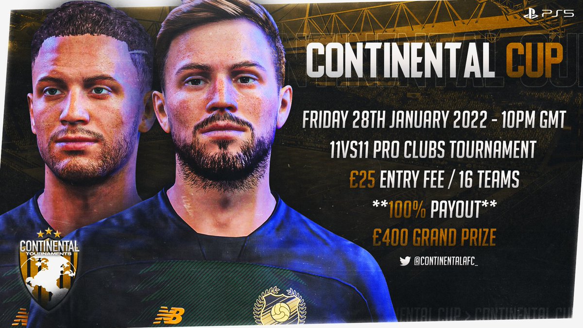 🚨 | Continental Cup - 28/01/22 - 10PM UK time ⏰

We're back for another 100% Payout Tournament! 🏆

If interested in entering please PM this account! 🌍