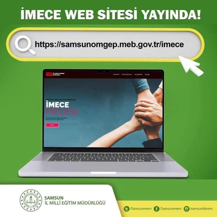 İMECE web sitesi kullanıma açıldı.İlgili kurumlar samsunomgep.meb.gov.tr/imece adresinden malzeme. paylaşımında bulunabilir veya ihtiyaç duyulan malzemeleri de talep edebilirler Site kullanım kılavuzu Benim Okulum Facebook sayfası dosyalar bölümüne yüklenmiştir. <a href="/bafra_mem/">Bafra İlçe Millî Eğitim Müdürlüğü</a>  <a href="/samsunmem/">Samsun İl Milli Eğitim Müdürlüğü</a>