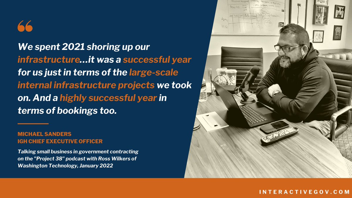 interactivegov's tweet photo. CEO @MichaelVSanders chatted with @rosswilkers  about navigating #govcon as a #smallbiz. He reflected on IGH's 2021 success from infrastructure projects to contract wins. https://t.co/fCZXM46DYr #podcast https://t.co/ugzKeJt2PQ