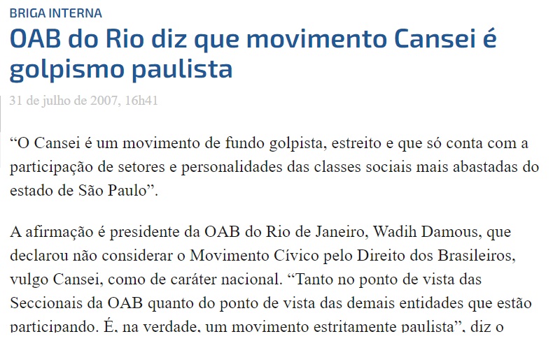 Wadih Damous, presidente da seccional fluminense da OAB e parlamentar do PT, classificou o "Cansei" como "um movimento de fundo golpista, estreito, que só conta com a participação de setores e personalidades das classes sociais mais abastadas do estado de São Paulo".20/22