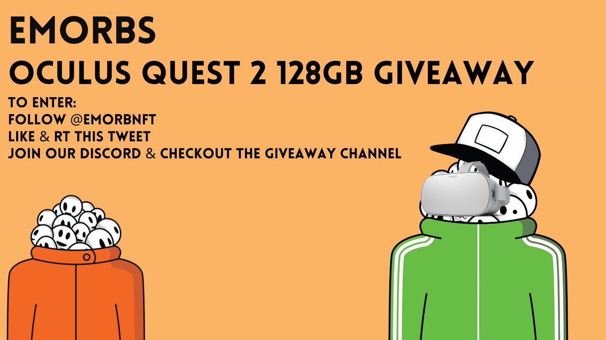 Emorbs! We are giving away an #OculusQuest2 128GB! 
To win: 
1. Follow <a href="/EmorbNFT/">𝐄𝐌𝐎𝐑𝐁 🟣 SOLD OUT</a> 
2. Like &amp; RT this tweet 
3. Go join our discord and check out the giveaways channel to join the giveaway! discord.gg/fd6PKUj4EX
#NFT #NFTCommunity #NFTGiveaway