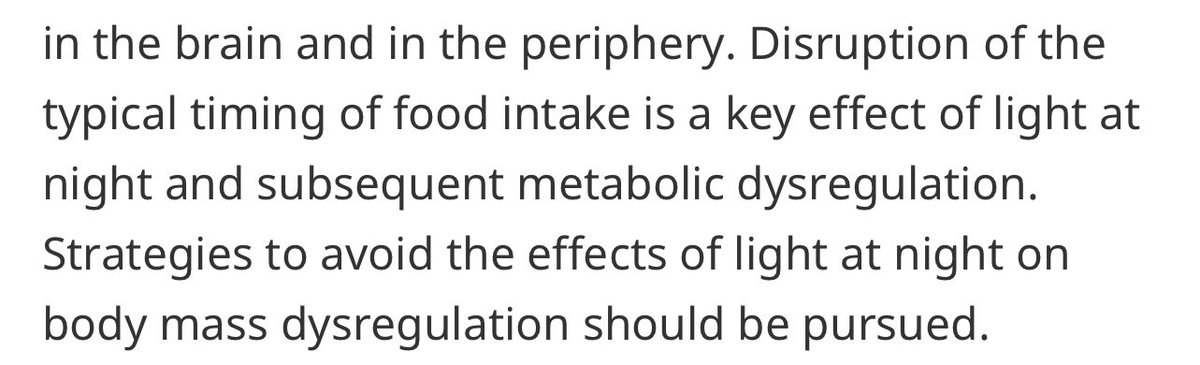 Dark matters: effects of light at night on metabolism  https://www.cambridge.org/core/journals/proceedings-of-the-nutrition-society/article/dark-matters-effects-of-light-at-night-on-metabolism/912C3E5142E0338FF88B7039EA8FDF8F