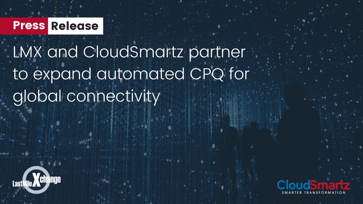 HOT LMX Partnership News!

We are excited to announce that LMX is entering into a strategic partnership with CloudSmartz to Expand Automated CPQ for Global Connectivity.

Read full Press-Release: lastmilexchange.com/lmx-and-clouds…

#Partnership #CPQ #RealTimeQuote