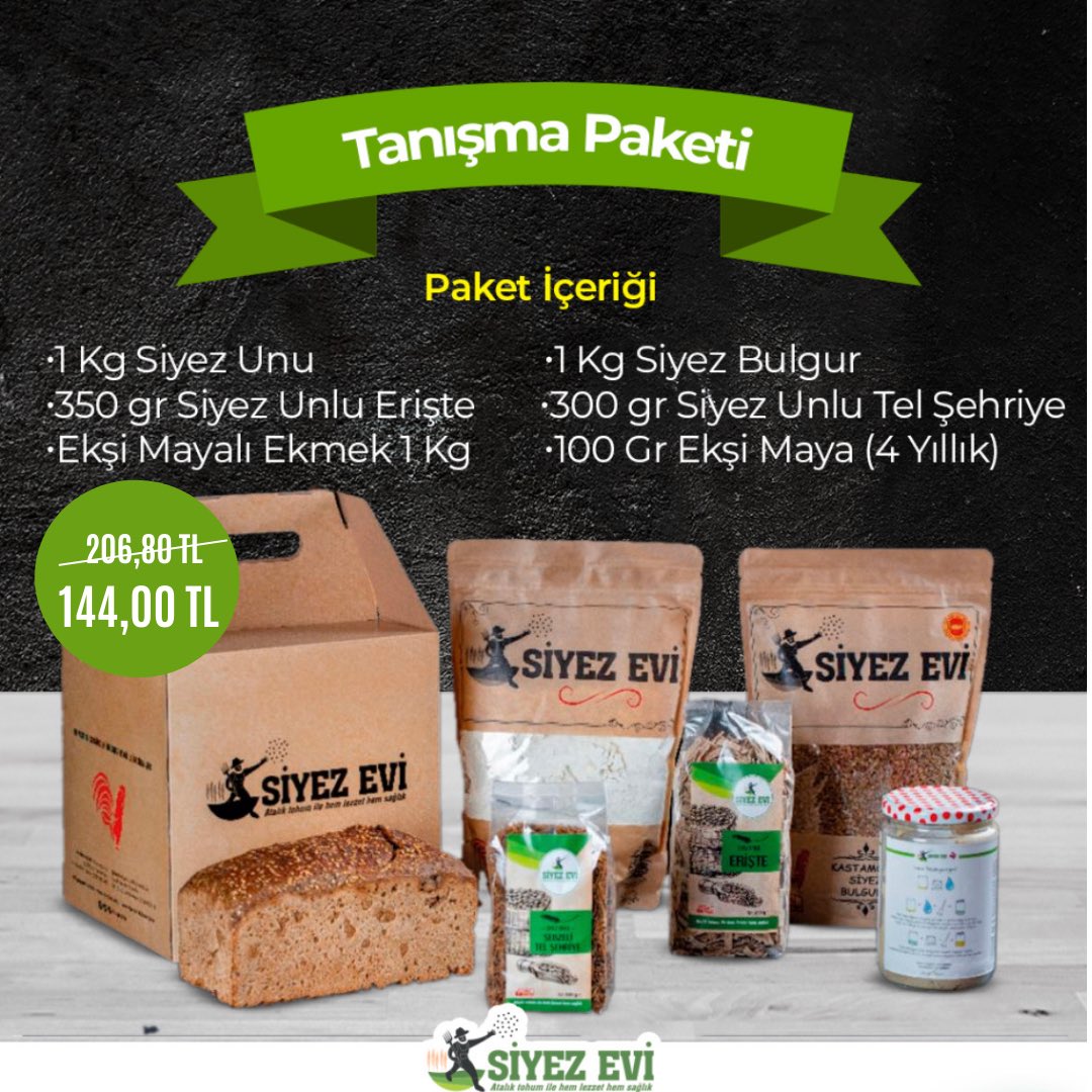 Siyez ile henüz tanışmadıysanız, ürünlerimizi denemediyseniz, bu paket tam size göre! 

*Ürünlerimizde yıllanmış maya
kullanılmaktadır.

siyezevi.com.tr
0534 763 37 76