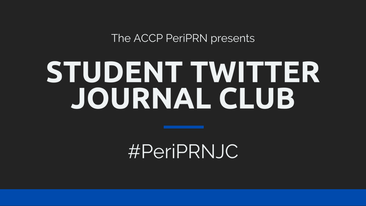 AccpPeriopPRN's tweet photo. Welcome back to the PeriPRN Twitter Student Journal Club! #PeriPRNJC https://t.co/7lpzzkQ0TK