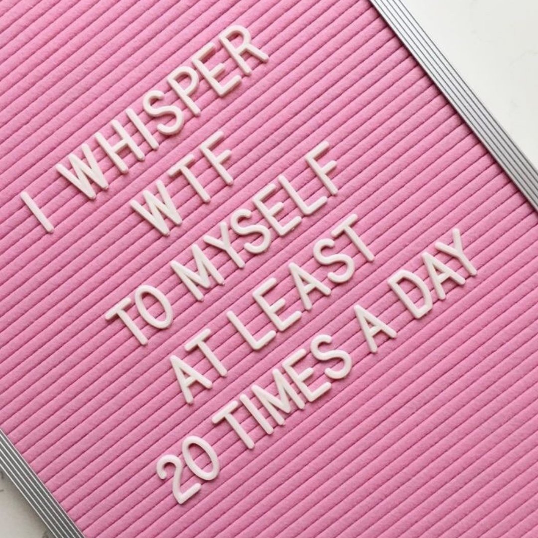 I whisper WTF to myself at least 20 times a day 💯

#wtfmoment #WTFJustHappened #youaredoinggreat #lifeishard #youcandoit