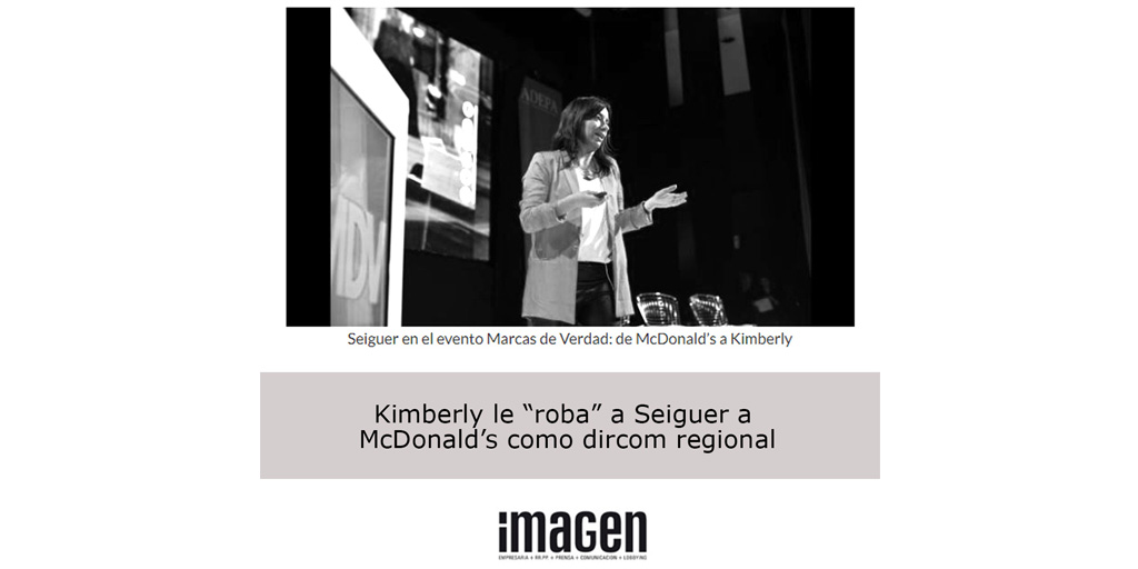 EXTRA de Revista Imagen:
Silvina Seiguer deja McDonald’s para sumarse a Kimberly Clark, la papelera conocida por sus pañales, para liderar la comunicación a nivel regional. Su reemplazante será la gerenta de PR de Colombia, Adriana Garzón.
Nota completa: ow.ly/q1PZ50HFUu1