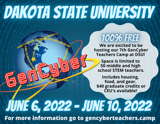 CSTASouthDakota's tweet photo. DSU, @dakotastate, is hosting the 7th GenCyber Camp for Teachers. The residential experience will take place June 6-10, 2022. Information &amp; registration is found at https://t.co/SJE0PEFvlD. The camp is 100% free to attend. 

Questions? Contact rob.honomichl@dsu.edu (@honomicr). https://t.co/96nsq2029M