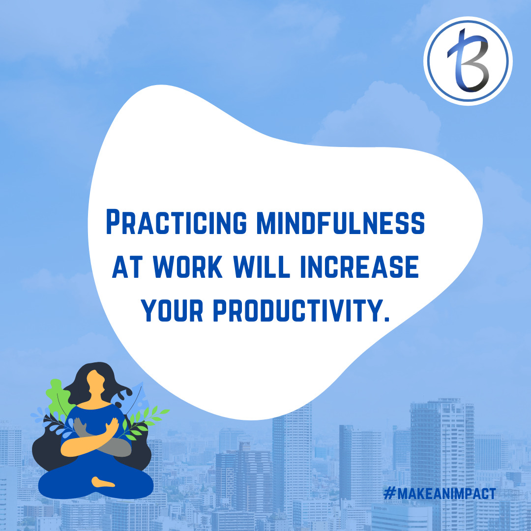 FearlessImpact's tweet photo. Productivity tip: practice mindfulness at work. This should increase your focus and allow you to get more work done. #makeanimpact #timebankGPS #mindfulness #productivity https://t.co/JbPmFIJzGW