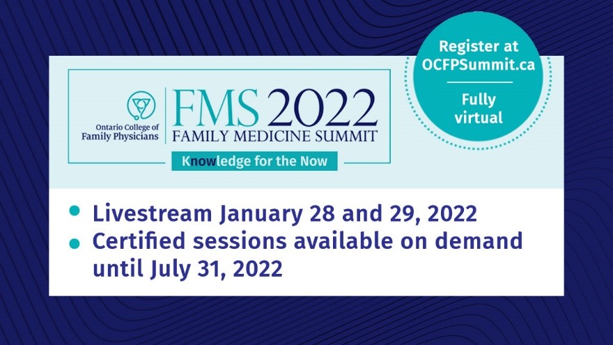 On Jan. 28-29, the Ontario College of Family Physicians will host two livestream days to open its fully virtual conference, the Family Medicine Summit (FMS). You can learn ‘live’ or ‘on demand’ until July 2022 & earn up to 60 Mainpro+ credits. ocfpsummit.ca
#OCFPSummit