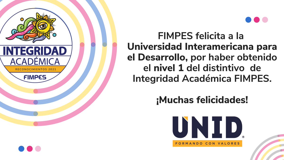 Felicitamos a la Universidad Interamericana para el Desarrollo <a href="/RedUNID/">UNID</a> por haber completado el Nivel 1 del distintivo de Integridad Académica FIMPES. #CalidadFIMPES #IntegridadAcadémica