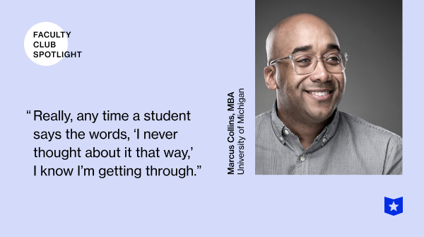 CourseHero's tweet photo. "What I try to do as a teacher is put students into a disequilibrium. I challenge everything they know about the status quo." Read how Professor Marcus Collins (@marctothec) pushes his students toward personal epiphanies on our #bestlessons blog: https://t.co/OjF6AhUTgE https://t.co/MglerbB7W3