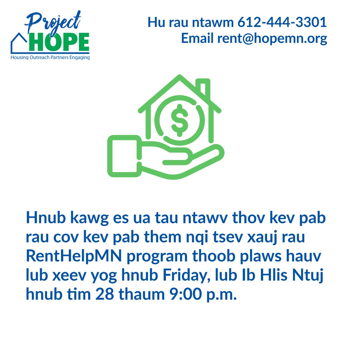 ProjectHOPE_mn's tweet image. Yog tias koj poob qab rau koj cov nqi xauj tsev, koj kuj ua tau ntawv thov kev pab rau cov nqi
tsev xauj es koj tseem tsis tau them yav tag los, thiab cov nqi fai fab (utilities) thiab thov tau kev
pab kom them ib lub hlis nqi tsev rau lub hli tom ntej nov. #mn #rentassistance