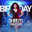 Happy birthday dear Shruti Hassan 