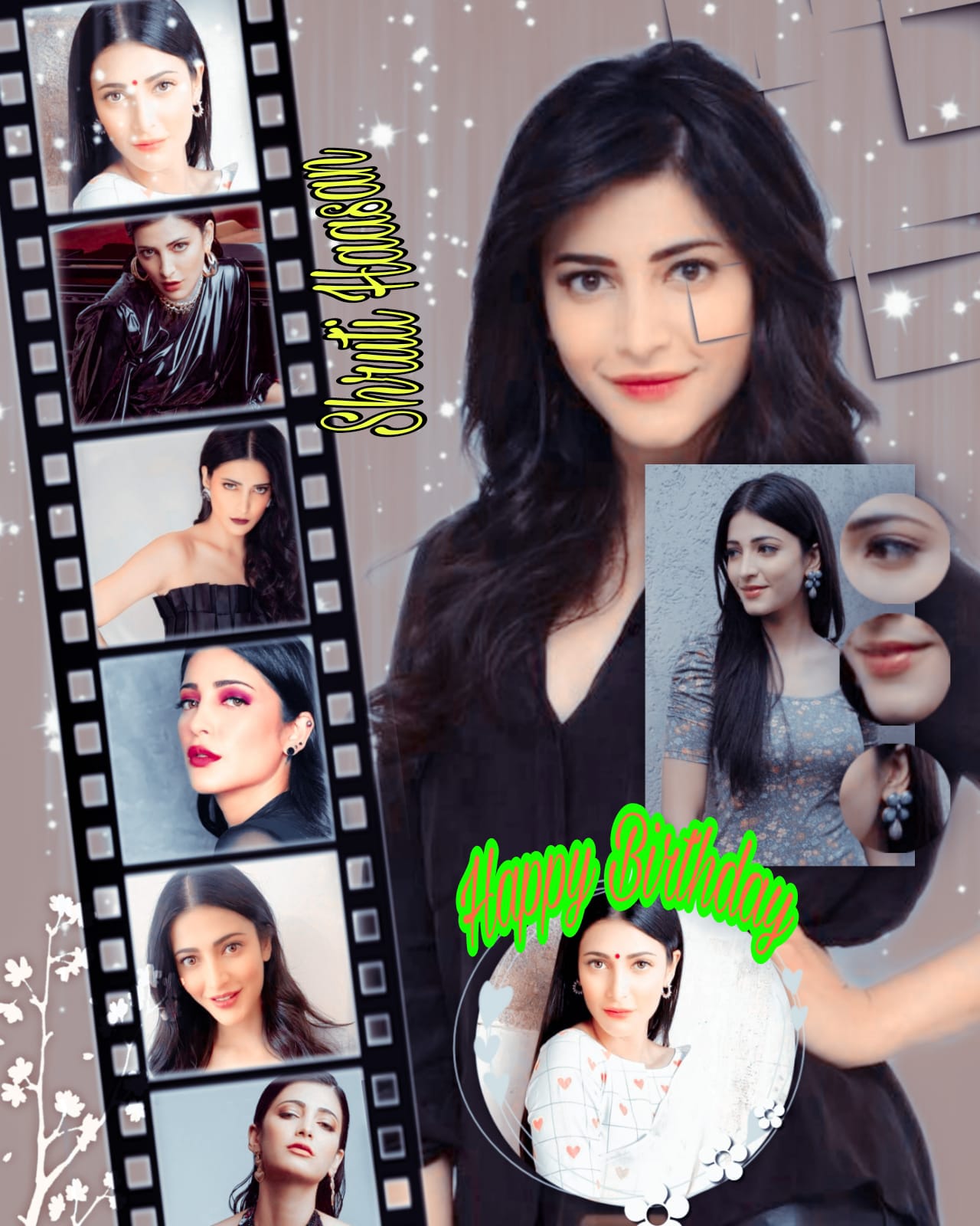 Happy Birthday
Shruti haasan    