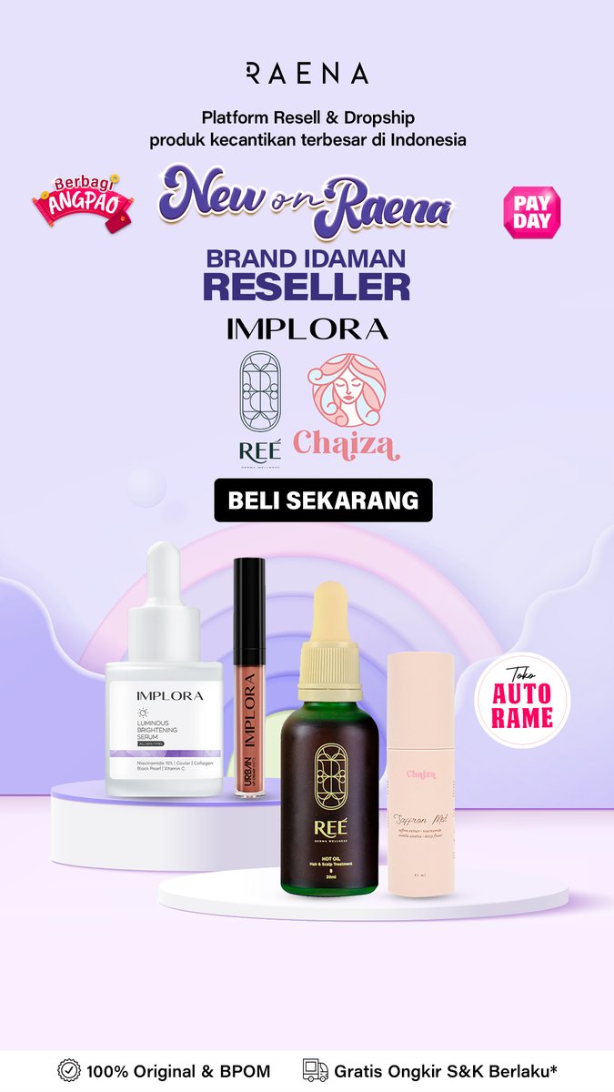 OfficialRaena's tweet photo. Ada yang baru nih di #RAENAOfficial, kamu udah stok produknya buat koleksi tokomu belum?
Yuk, stok #Implora #ReeDerma #Chaiza di tokomu! Beli sekarang dan bikin tokomu makin hits & cuan~
https://t.co/FwOZBZtusp https://t.co/K3OEl7wTiD