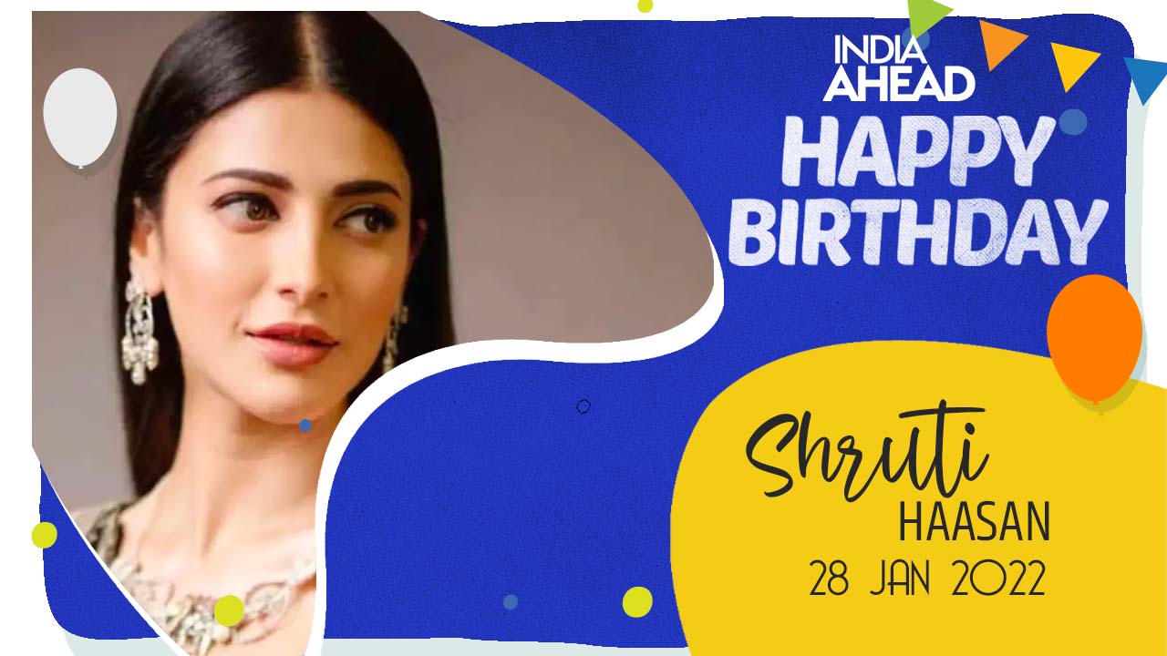 Wishing Shruti Haasan a very Happy Birthday   