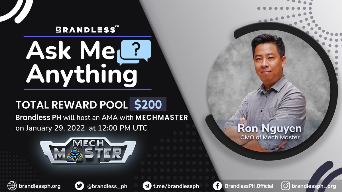 🎙️BrandlessPH to host an AMA with <a href="/MechMaster_IO/">Mech Master</a> 

Guest: Mr. Ron Nguyen, CMO of Mech Master

▫️Venue: t.me/brandlessph
▫️Time: 12:00 PM UTC, Jan 29, 2022
▫️Reward: $200💰

Rules to win reward:
1️⃣ Like &amp; Share then drop ONE question
2️⃣ Join t.me/MechMaster_Off…