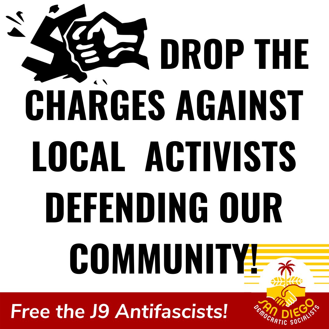 We demand that all charges against local activists from San Diego and Los Angeles defending our community from violent far-right extremists be dropped! Free the J9 Antifascists! Our demand letter: dsasandiego.org/drop-the-charg…
