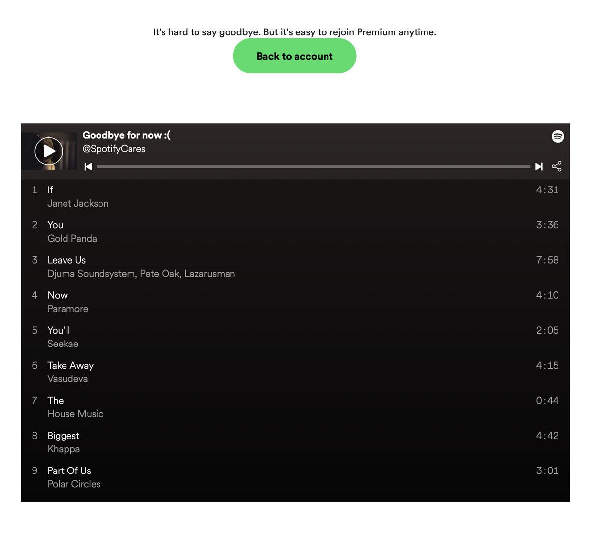 Cancelled my Spotify premium recently and this playlist came up when I ended my subscription 😭😭😭