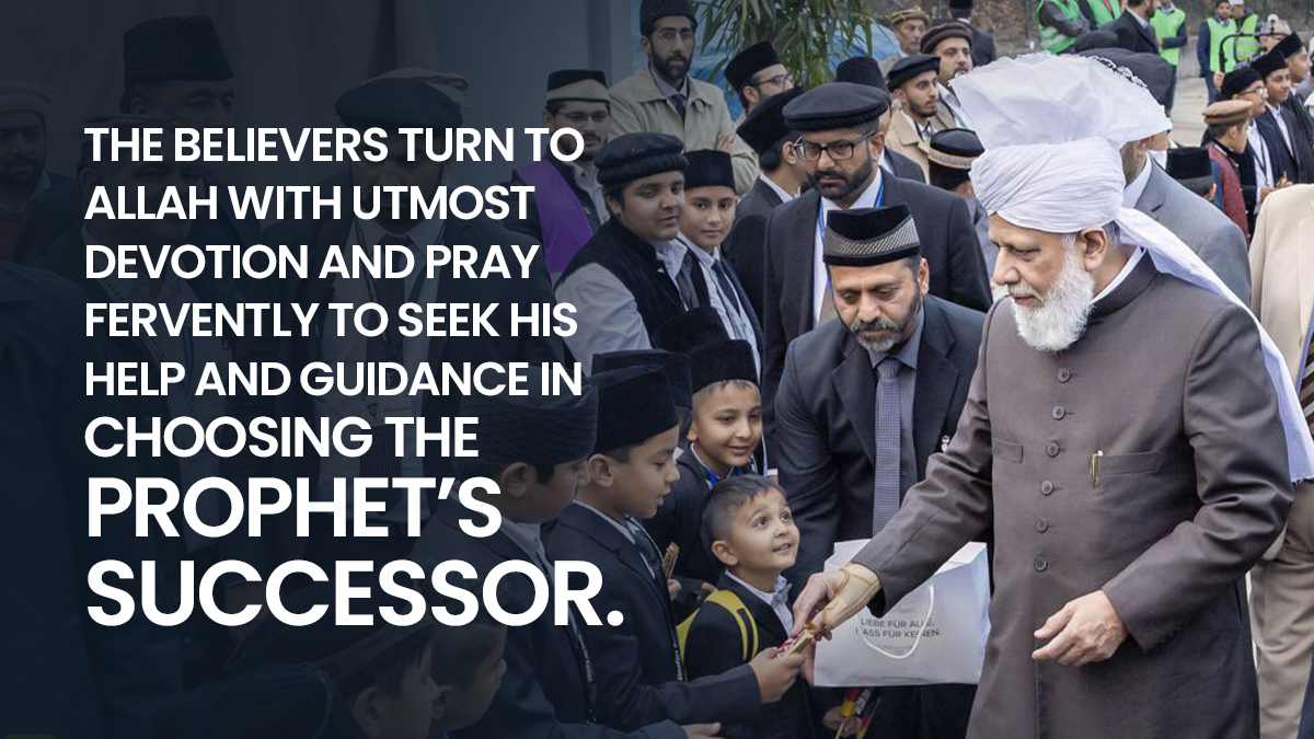 The believers turn to Allah with utmost devotion and pray fervently to seek His help and guidance in choosing the Prophet’s successor. #AhmadiyyaKhilafat