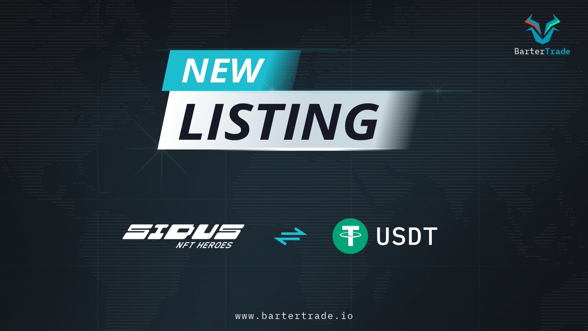 BarterTrade will list <a href="/galaxy_sidus/">SIDUS HEROES</a> Token under the trading pair of SIDUS/USDT on January 28, 2022.

Deposit opens: Already Open
Trading starts: January 28, 2022 at 16:00 UTC

Get ready to trade $SIDUS with 0-fee for one week.