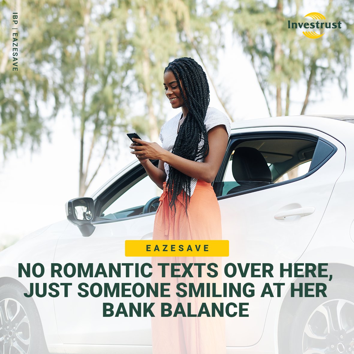 investrustbplc's tweet photo. No romantic texts over here, just someone smiling at her bank balance. Open a savings account with us today #EazeSave #IBP #BankWithYourOwn https://t.co/FujZPpJUjg