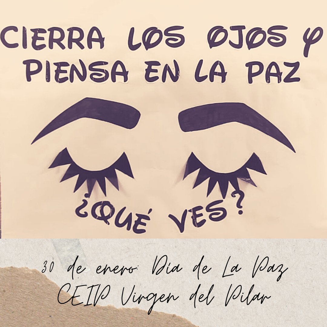 CEIP_VdP's tweet photo. Hoy celebramos en nuestro centro el Día de La Paz. Y tú, ¿qué ves? https://t.co/IAg8wfghKX