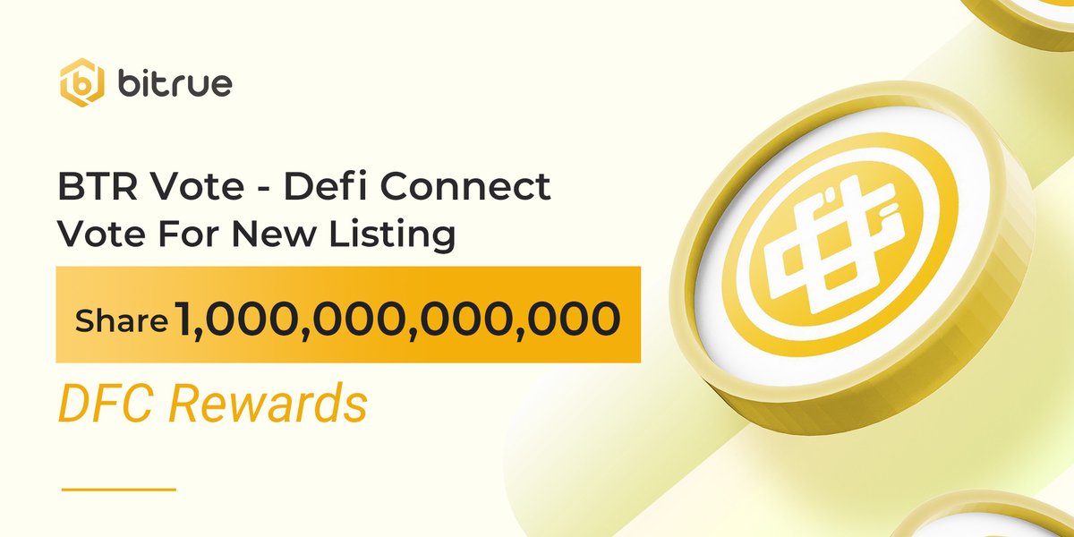Bitrue (@bitrueofficial) on Twitter photo Another round of the #BTRVote starts @ 11:00 UTC on Jan 28! Use your $BTR to vote for $DFC <a href="/deficonnect/">deficonnect</a>. You can earn staking rewards of 1,000,000,000,000 $DFC! Stay tuned! bit.ly/3r9PB8A Another round of the #BTRVote starts @ 11:00 UTC on Jan 28! Use your $BTR to vote for $DFC <a href="/deficonnect/">deficonnect</a>. You can earn staking rewards of 1,000,000,000,000 $DFC! Stay tuned! bit.ly/3r9PB8A