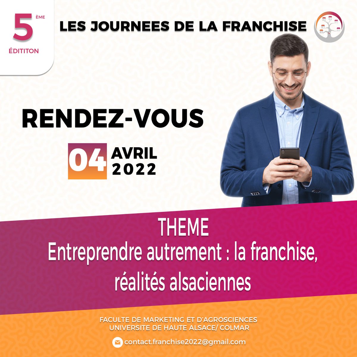 Le 4 avril 2022 à Colmar : Grand évènement à ne pas manquer ! Rejoignez-nous aux journées de la franchise sous le thème de “Entreprendre autrement : la franchise,  réalités alsaciennes”. #franchise #tourisme #alsace #journéesdelafranchise #colmar #entreprendre